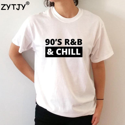 90's R&B and Chill T-shirt