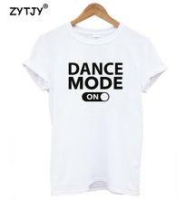 Dance Mode On Women Cotton Tshirt