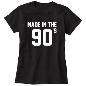 "Made In The 90s" Women T-shirt