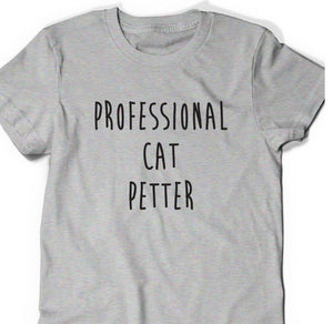Professional Cat Petter Women Tshirt